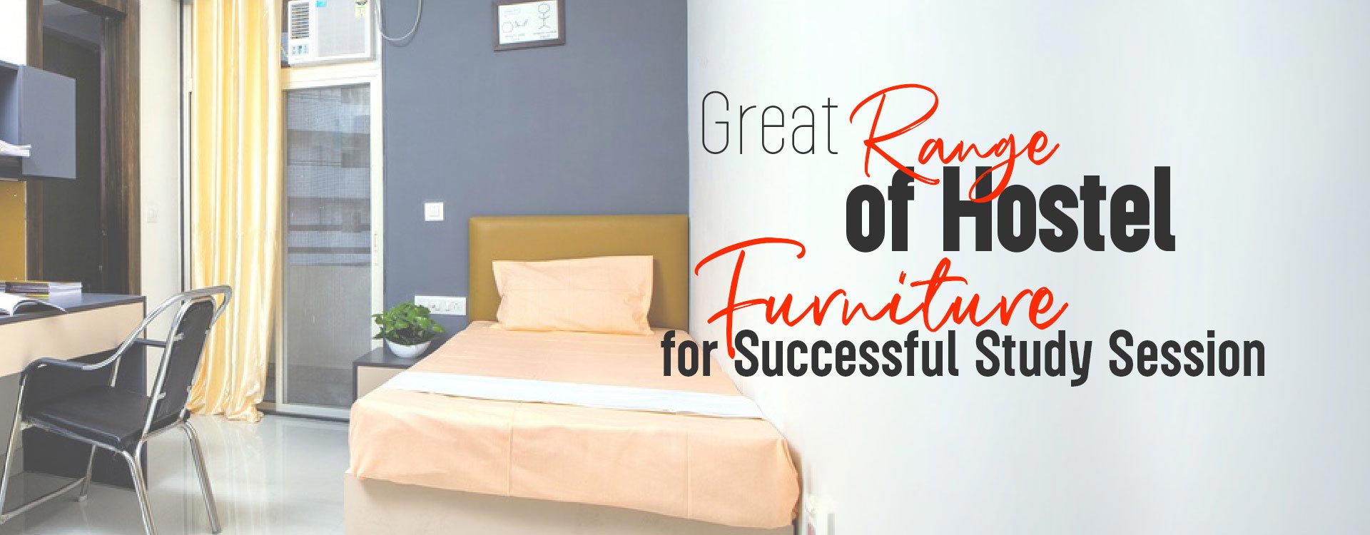 Hostel Furnite Manufacturers in Delhi
